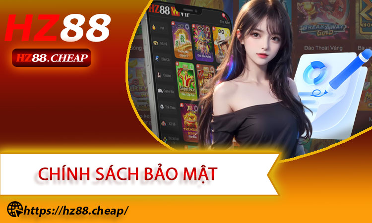 Chính Sách Bảo Mật