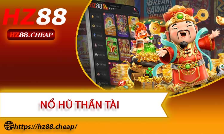 Nổ Hũ Thần Tài