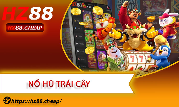 Nổ hũ trái cây