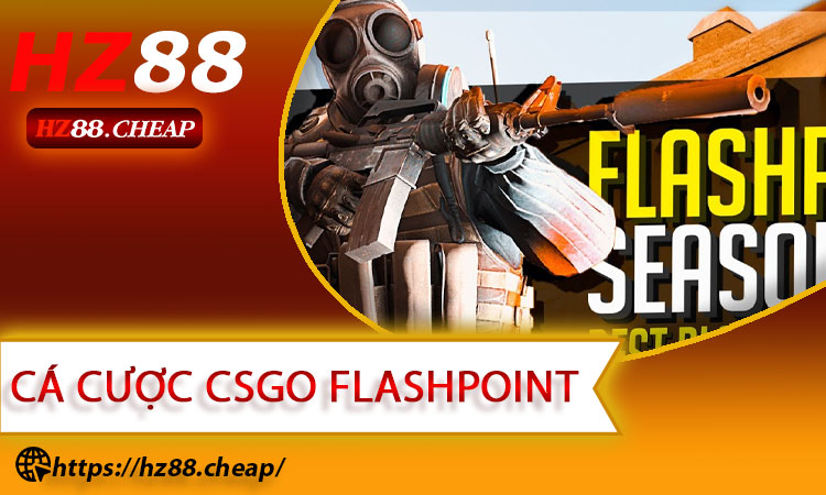 Cá cược CSGO Flashpoint